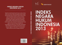Image of Indeks Negara Hukum Indonesia 2013