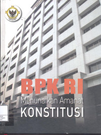 Image of BPK RI: Menunaikan Amanat Konstitusi