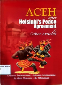Image of Aceh after Helsinki's Peace Agreement & Other Articles