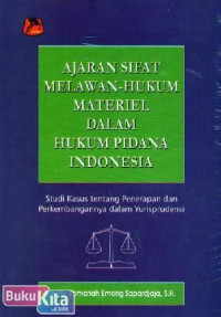 Image of Ajaran SIfat Melawan Hukum Materiel Dalam Hukum Pidana Indonesia