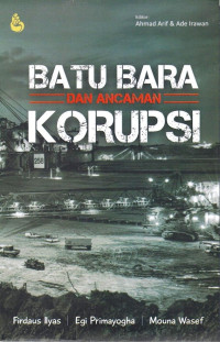 Image of Batu Bara dan Ancaman Korupsi