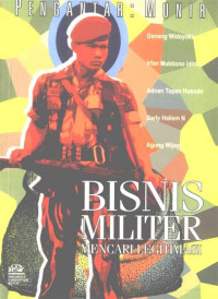 Image of Bisnis Militer Mencari Legitimasi