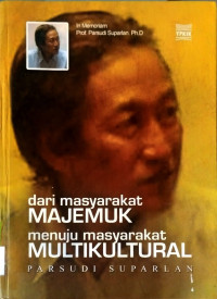 Image of Dari Masyarakat Majemuk Menuju Masyarakat Multikultural