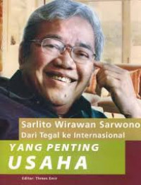 Image of Sarlito Wirawan Sarwono Dari Tegal ke Internasional: Yang Penting Usaha