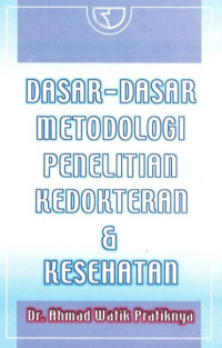 Image of Dasar-dasar Metodologi Penelitian Kedokteran dan Kesehatan