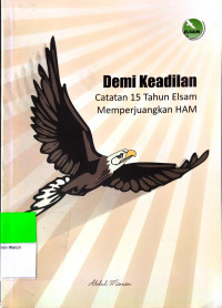 Image of Demi Keadilan: Catatan 15 Tahun Elsam Memperjuangkan HAM
