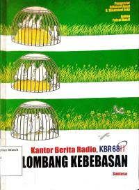 Image of Gelombang Kebebasan: Kantor Berita, KBR 68H