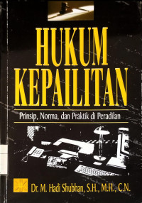 Image of Hukum Kepailitan: Prinsip, Norma dan Praktik di Peradilan