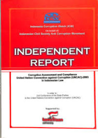Image of Independent Report Implementation UNCAC-2003 In Indonesia Law