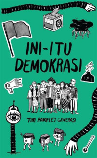 Image of Ini Itu Demokrasi