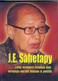 Image of J.E Sahetapy: yang Memberi Teladan dan Menjaga Nurani Hukum dan Politik