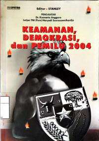 Image of Keamanan, Demokrasi dan Pemilu 2004
