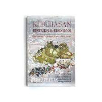 Image of Kebebasan Restriksi dan Resistensi: Studi Kebebasan Berkumpul di Indonesia