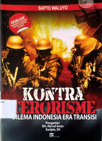 Image of Kontra Terorisme Dilema Indonesia Era Transisi