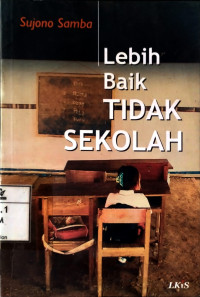 Image of Lebih Baik Tidak Sekolah