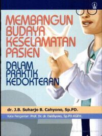 Image of Membangun Budaya Keselamatan Pasien Dalam Praktik Kedokteran