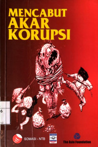 Image of Mencabut Akar Korupsi