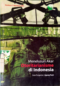 Image of Menelusuri Akar Otoritarianisme di Indonesia