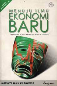 Image of Matinya Ilmu Ekonomi 2 (The Death of Economics): Menuju Ilmu Ekonomi Baru