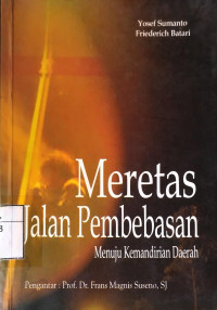 Image of Meretas Jalan Pembebasan: Menuju Kemandirian Daerah