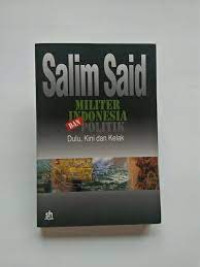 Image of Militer Indonesia dan Politik: Dulu, Kini, dan Kelak