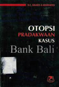 Image of Otopsi Pradakwaan Kasus Bank Bali