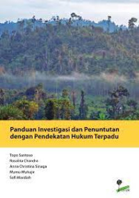 Image of Pedoman Investigasi dan Penuntutan dengan Pendekatan Hukum Terpadu