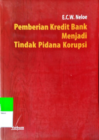 Image of Pemberian Kredit Bank Menjadi Tindak Pidana Korupsi