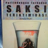 Image of Perlindungan Terhadap Saksi Terintimidasi