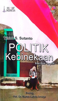 Politik Kebinekaan: Esai-esai Terpilih