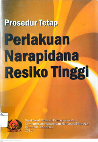 Image of Prosedur Tetap Perlakuan Narapidana Resiko Tinggi