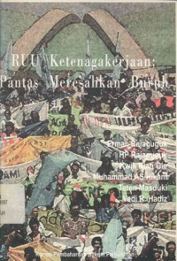 Image of RUU Ketenagakerjaan: Pantas Meresahkan Buruh