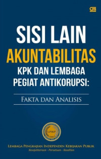 Image of Sisi Lain Akuntabilitas KPK dan Lembaga Pegiat Antikorupsi