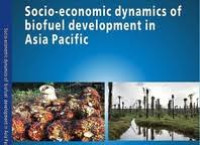 Image of Socio-economic Dynamics of biofuel Development in Asia Pacific