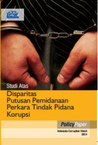 Image of Studi Atas Disparitas Putusan Pemidanaan Perkara Tindak Pidana Korupsi