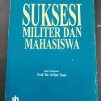 Image of Suksesi Militer dan Mahasiswa