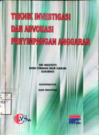 Image of Teknik Investigasi dan Advokasi Penyimpangan Anggaran