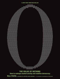 Image of The Value of Nothing: How to Reshape Market Society and Redefine Democracy