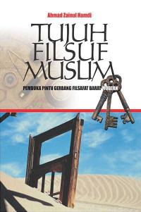 Image of Tujuh Filsuf Muslim: Pembuka Pintu Gerbang Filsafat Barat Modern