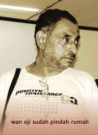Image of Wan Oji Sudah Pindah Rumah